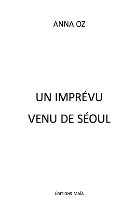 Un imprévu venu de Séoul