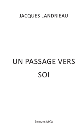 Un passage vers soi