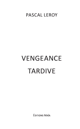 Vengeance tardive