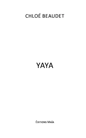 Yaya - Chloé Beaudet